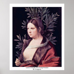 Laura (Portrait einer jungen Frau) von Giorgione Poster
