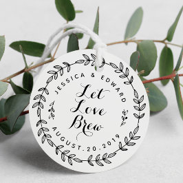 Laurel Wreath Ließ Liebe Brew Wedding Round Geschenkanhänger