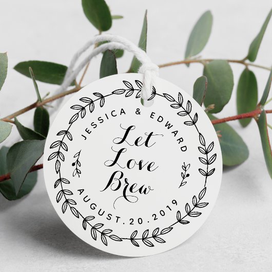 Laurel Wreath Ließ Liebe Brew Wedding Round Geschenkanhänger