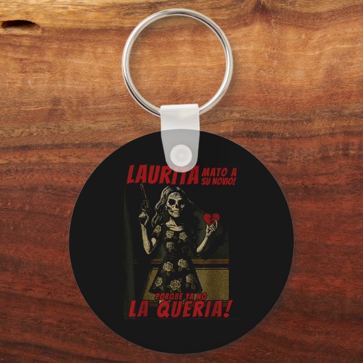 Laurita Mato A Su Novio Funny Mexican Halloween Schlüsselanhänger (Vorderseite)