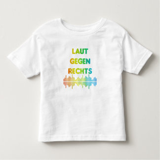 Laut gegen rechts No5 Kleinkind T-shirt