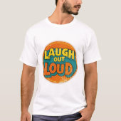 laut lachen T-Shirt (Vorderseite)
