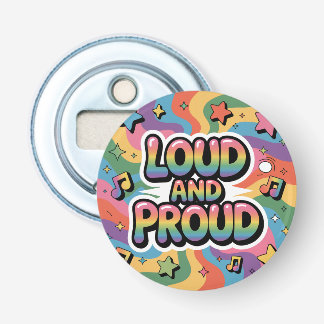 LAUT UND STOLZ | LGBTQ+ Pride Unterstützer Flaschenöffner
