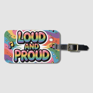 LAUT UND STOLZ | LGBTQ+ Pride Unterstützer Gepäckanhänger