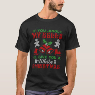 Läute Meine Glocken Ich Gebe Dir Ein Hässliches We T-Shirt
