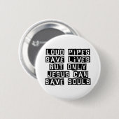 Laute Rohre Jesus rettet Button (Vorne & Hinten)