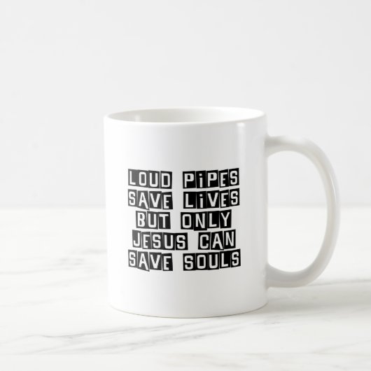 Laute Rohre Jesus rettet Kaffeetasse (Rechts)