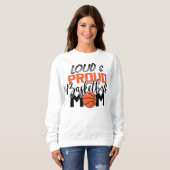 laute, stolze Basketball-Mama Sweatshirt (Vorne ganz)