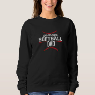 Laute und solide Softball Vater Classic Dada Liebe Sweatshirt