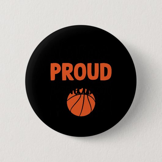 Laute und stolze Basketball-Mama - Funny Quotes Button (Vorderseite)