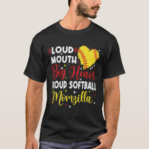 Lauter Mund Großes Herz Stolze Sanfte Momzilla Mut T-Shirt