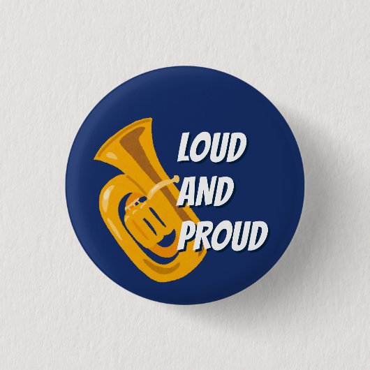 Lauter und stolzer Tuba-Spieler-Button Button (Vorderseite)