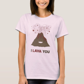 Lava I Sie T-Shirt