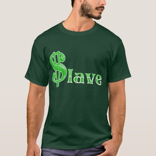 $lave - Money Slave Apparel Front Printing T-Shirt (Vorderseite)