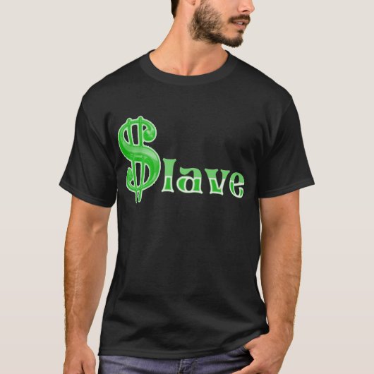 $lave - Money Slave Apparel Front Printing T-Shirt (Vorderseite)