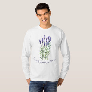 Lavendel, Die Erde lacht in Blume T-Shirt