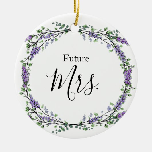 Lavendel und Eukalyptus Future Mrs. Keramik Ornament (Vorne)