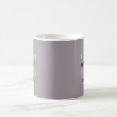Lavendelgraue Tasse "One More What-If" (Mittel)