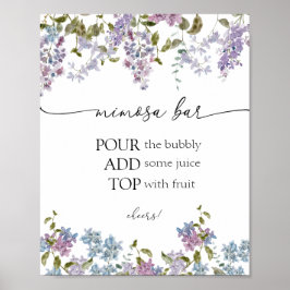 Lavender and Lilacs Mimosa Bar Sign Poster