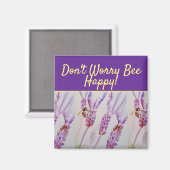 Lavender Lila Blumenkunst Keine Sorge Bienen glück Magnet (Vorderseite/Rückseite)