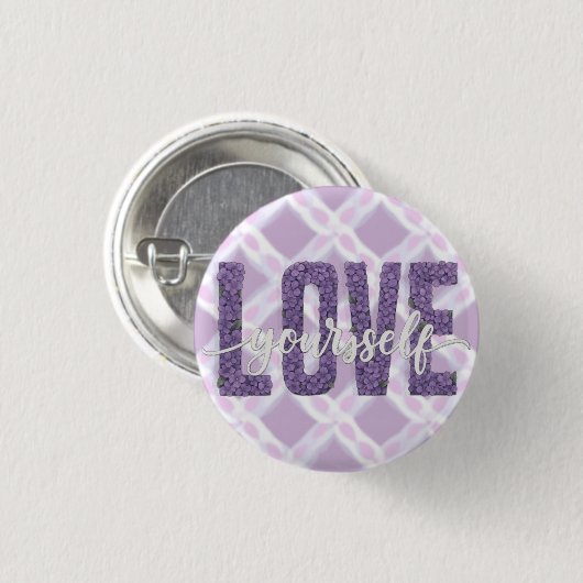Lavender “Love Yourself” Floral Text Design Button (Vorne & Hinten)