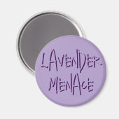 Lavender Menace Magnet (Vorderseite/Rückseite)