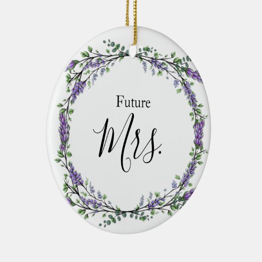Lavender und Eucalyptus Future Mrs. Keramik Ornament (Rechts)