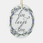 Lavender und Eukalyptus Live Laugh Liebe Keramik Ornament (Rechts)