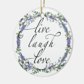 Lavender und Eukalyptus Live Laugh Liebe Keramik Ornament (Links)