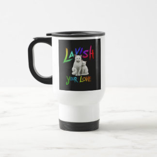 "Lavish your Liebe" Reisecoffee Mug Reisebecher