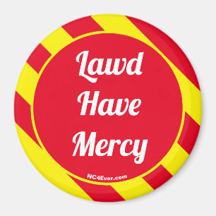 Lawd haben Mercy Red/Yellow Magnet