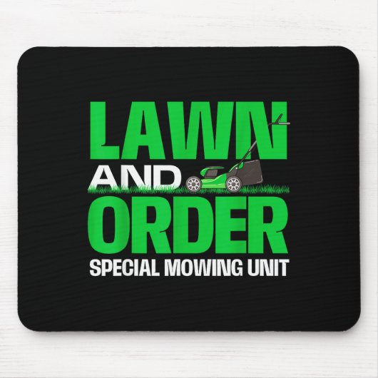 Lawn And Order Special Mowing Unit - Lawn Mower Ga Mousepad (Vorne)