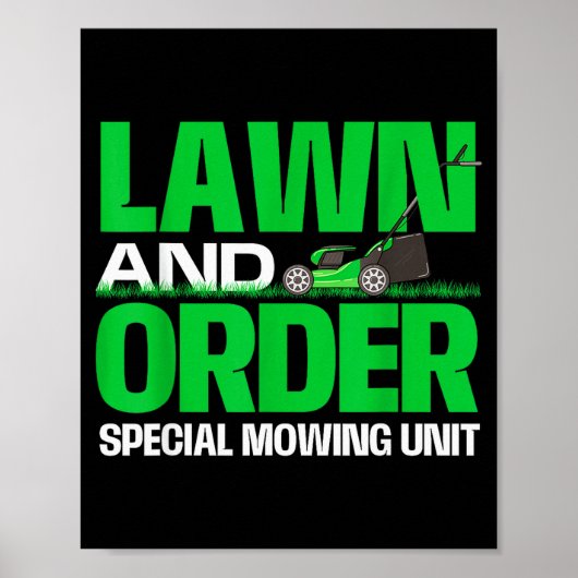 Lawn And Order Special Mowing Unit - Lawn Mower Ga Poster (Vorne)