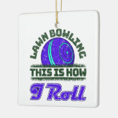 Lawn Bowling So Roll ich Keramikornament (Links)