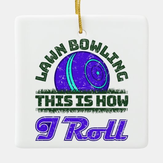 Lawn Bowling So Roll ich Keramikornament (Vorderseite)