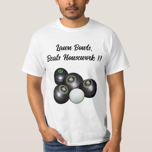 Lawn Bowls Beats Housework Funny, Tshirt (Vorderseite)