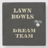 Lawn Bowls Dream Team, Steinuntersetzer (Vorderseite)