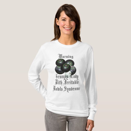 Lawn Bowls Funny Grumpy Lady Bowls Syndrom, T-Shirt (Vorne ganz)