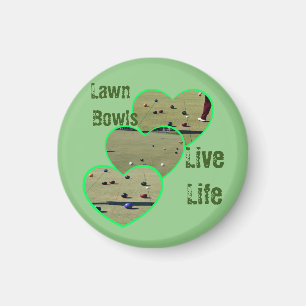 Lawn Bowls Live Life, Magnet