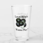 Lawn Bowls Wanna Play, Bierglas Glas (Vorderseite)