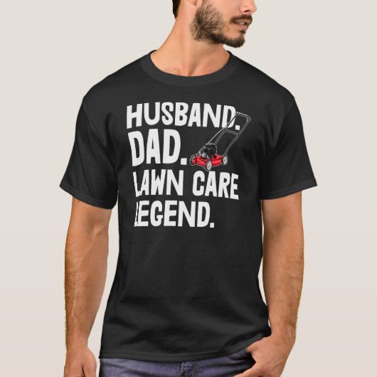 Lawn Care Legents's Lawn Workers T-Shirts Husband  (Vorderseite)