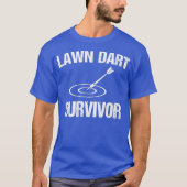 Lawn Dart Survivor Funny Funny Lawn Darts T-Shirt (Vorderseite)
