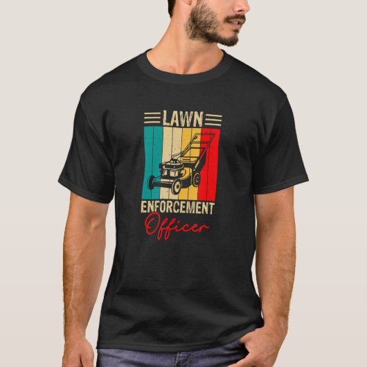 Lawn Enforcement Officer T-Shirt (Vorderseite)
