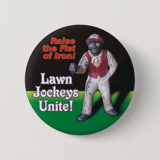 Lawn Jockeys Unite! Button (Vorderseite)