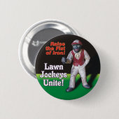 Lawn Jockeys Unite! Button (Vorne & Hinten)