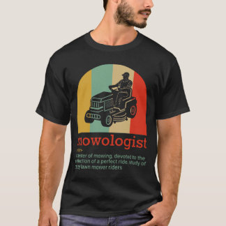 LAWN MOWING Mowologist definiert einen Master Mähe T-Shirt