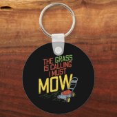 Lawn Mowing - The Grass is calling Schlüsselanhänger (Vorderseite)