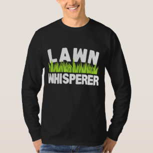 Lawn Whisperer Funny Garening Pub Spaß T-Shirt