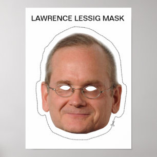 Lawrence Lessig Mask Poster