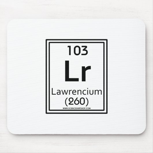 Lawrencium 103 mousepad (Vorne)